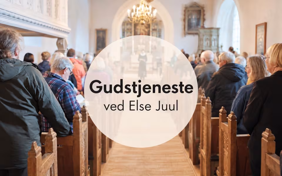Gudstjeneste ved Else Juul
