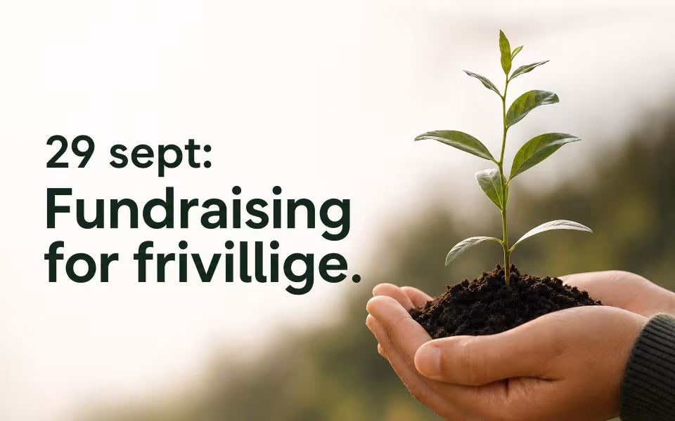 29 sept: Fundraising for frivillige.