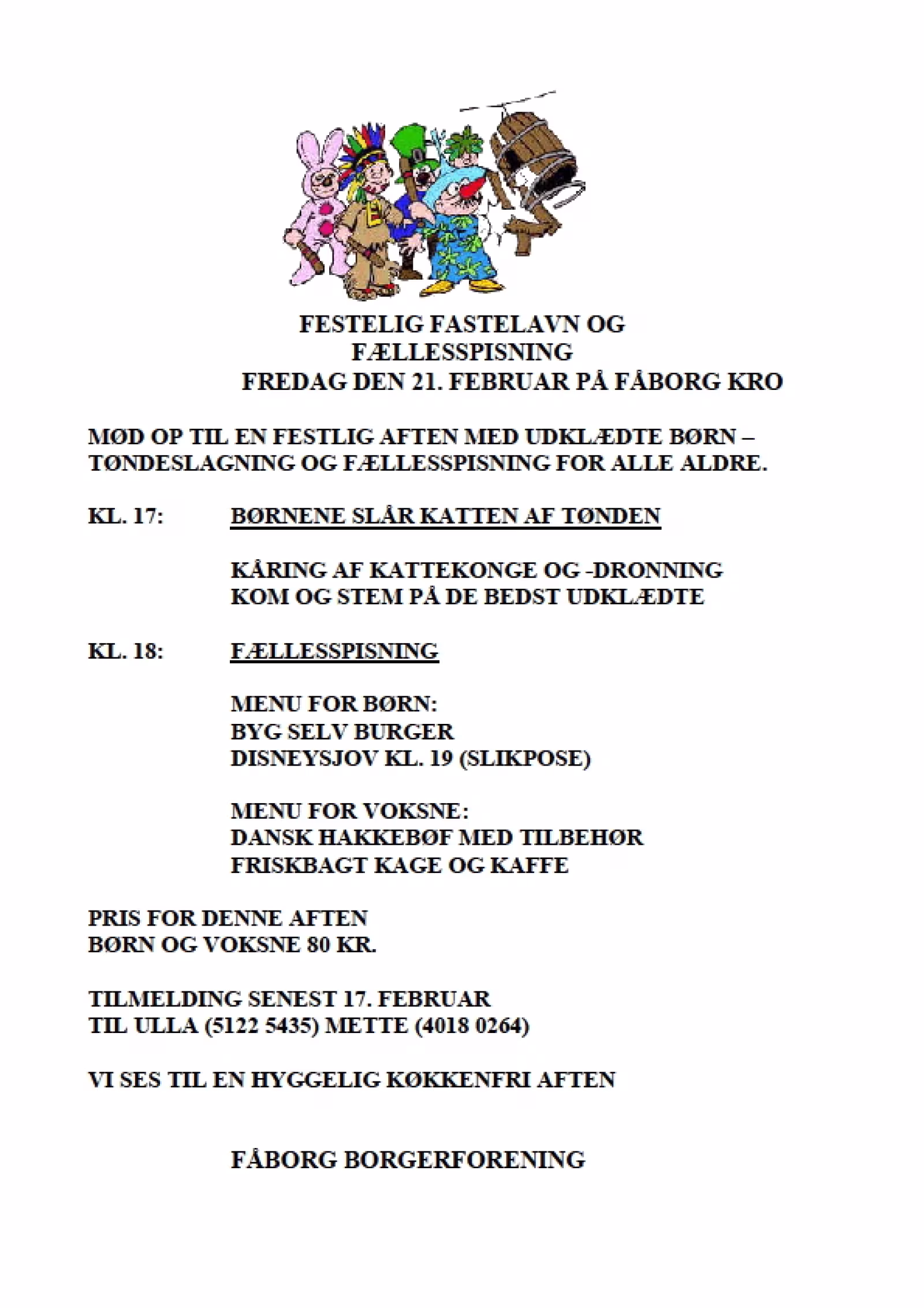 FESTELIG FASTELAVN OG FÆLLESSPISNING  FREDAG DEN 21. FEBRUAR PÅ FÅBORG KRO
