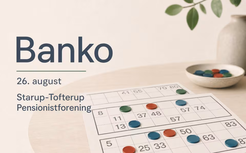 Banko 26. august Starup-Tofterup Pensionistforening