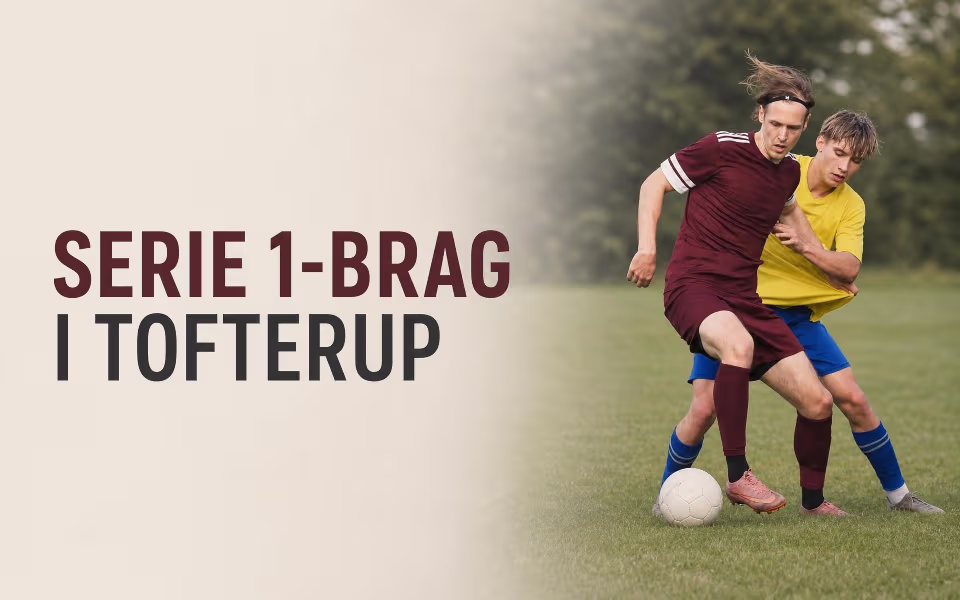 Serie 1-brag i Tofterup