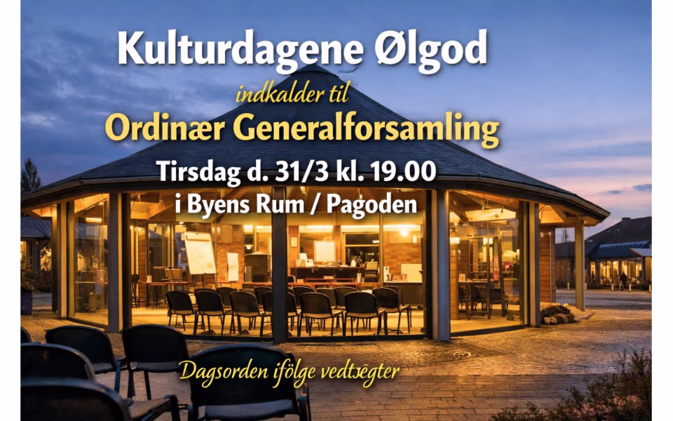 Kulturdagene Ølgod indkalder til ordinær generalforsamling