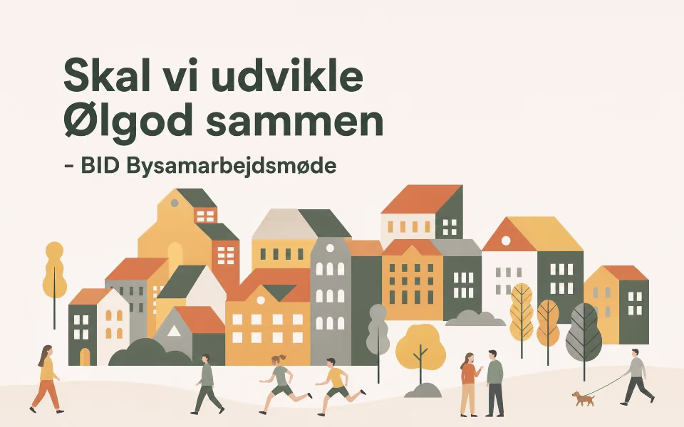 Skal vi udvikle Ølgod sammen - BID Bysamarbejdsmøde