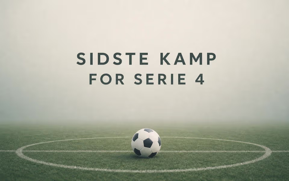 Sidste kamp for serie 4