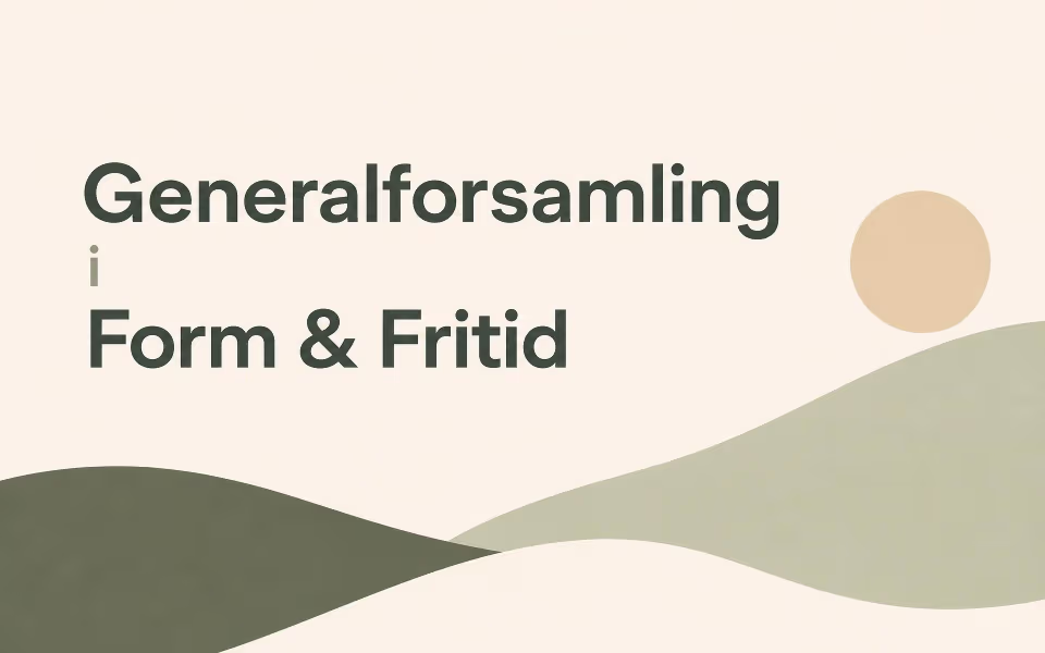 Generalforsamling i Form & Fritid