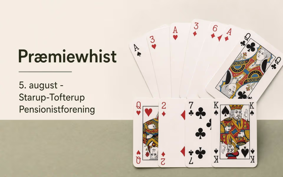 Præmiewhist 5. august - Starup-Tofterup Pensionistforening