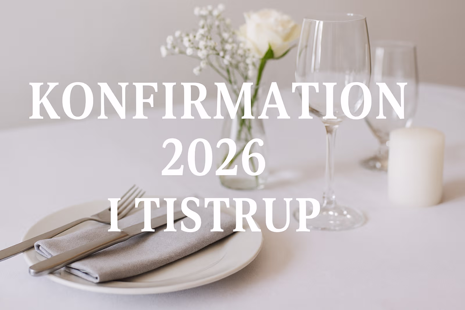 Konfirmation i Tistrup kirke -  lørdag den 2. maj 2026