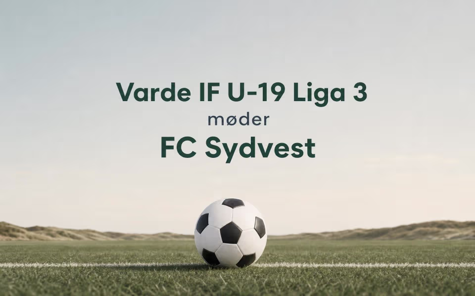 Varde IF U-19 Liga 3  møder FC Sydvest