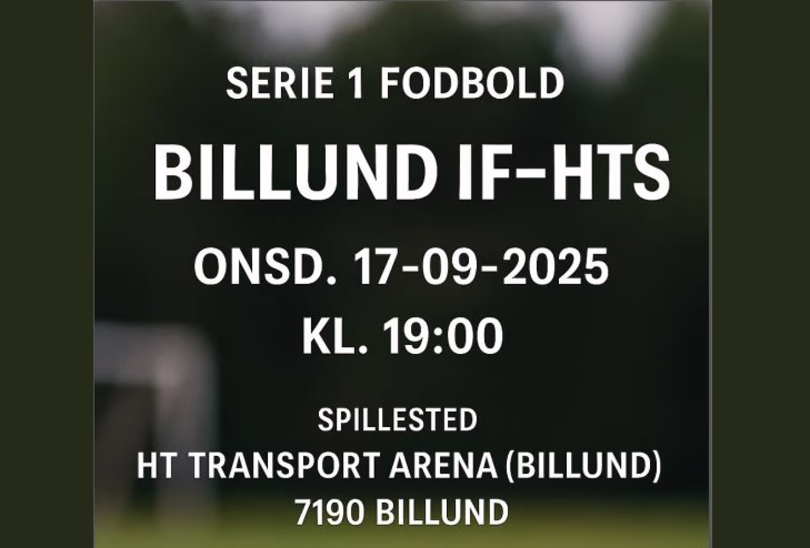 Serie 1 Fodbold: Billund IF vs. HTS