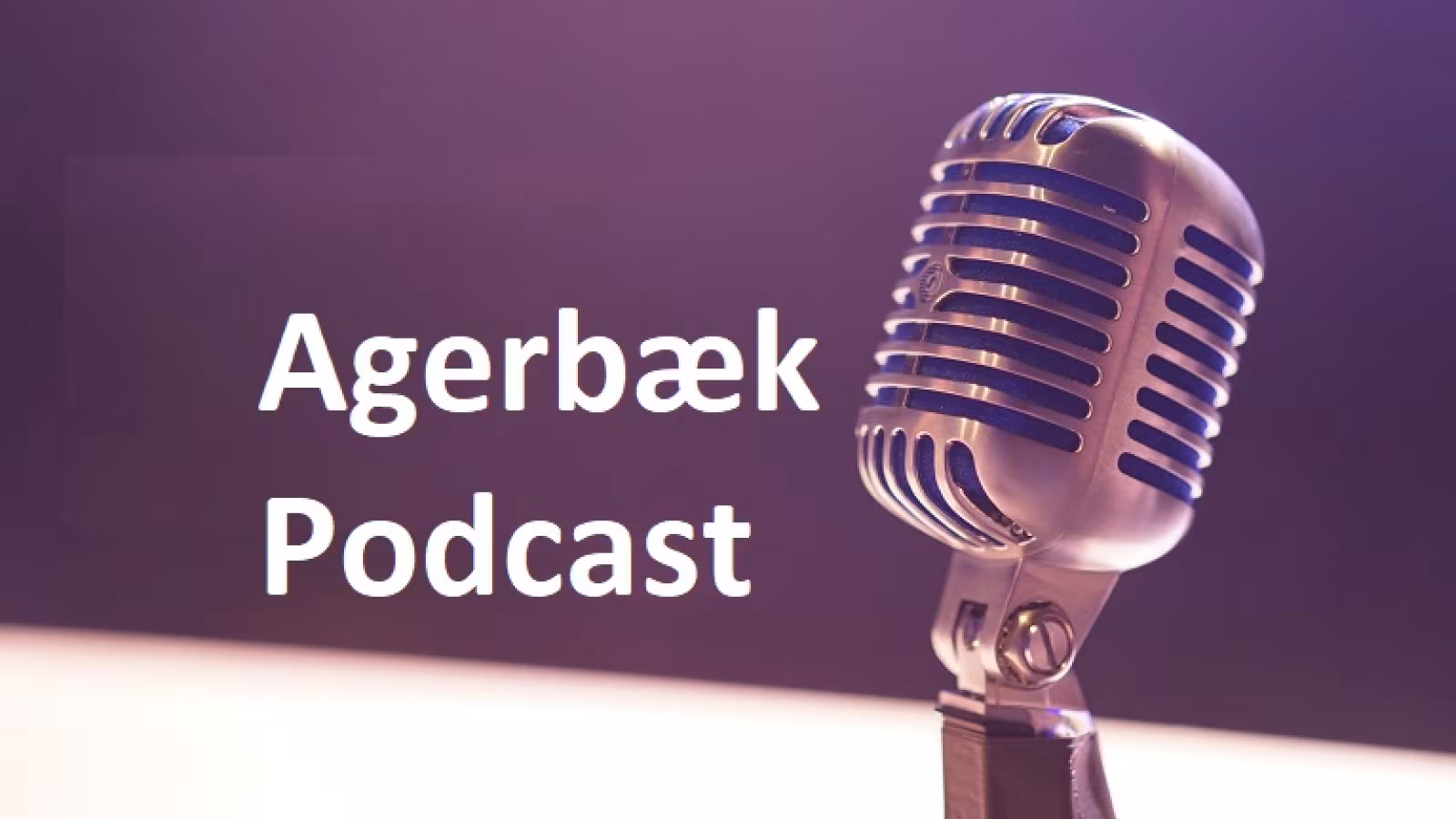Agerbæk Podcast