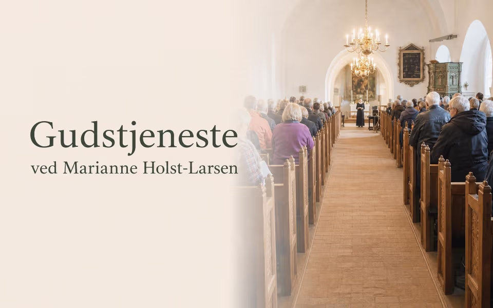 Gudstjeneste ved Marianne Holst-Larsen