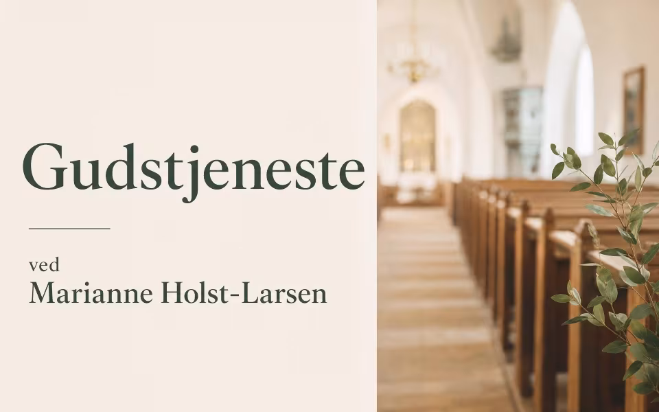 Gudstjeneste ved Marianne Holst-Larsen