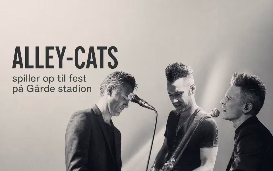 Alley-Cats spiller op til fest på Gårde stadion