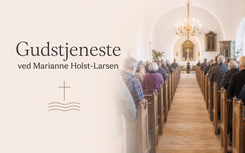 Gudstjeneste ved Marianne Holst-Larsen