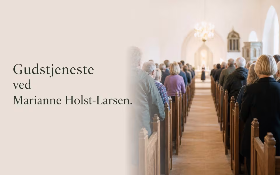 Gudstjeneste ved Marianne Holst-Larsen.