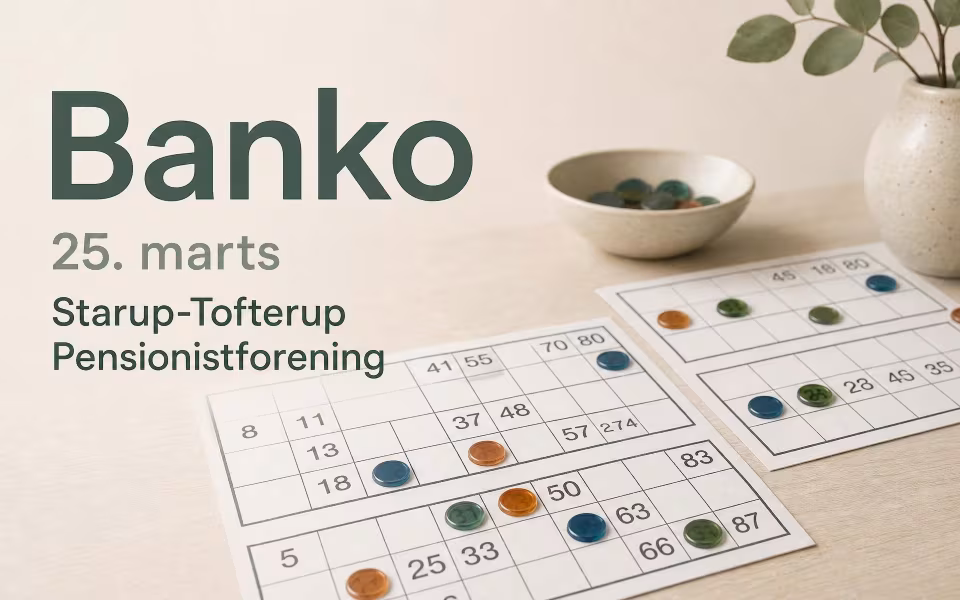 Banko 25. marts Starup-Tofterup Pensionistforening