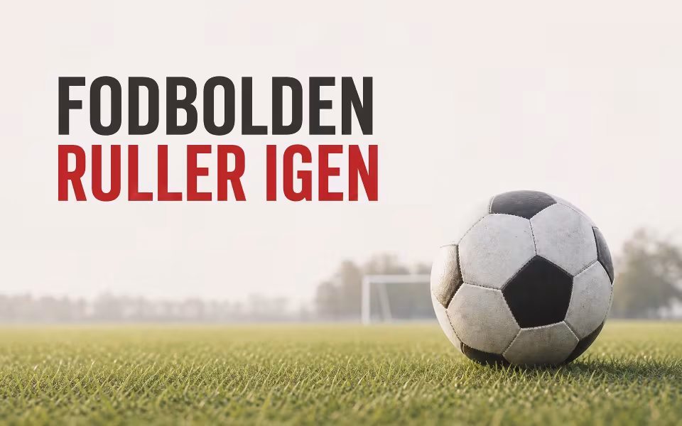 Fodbolden ruller igen