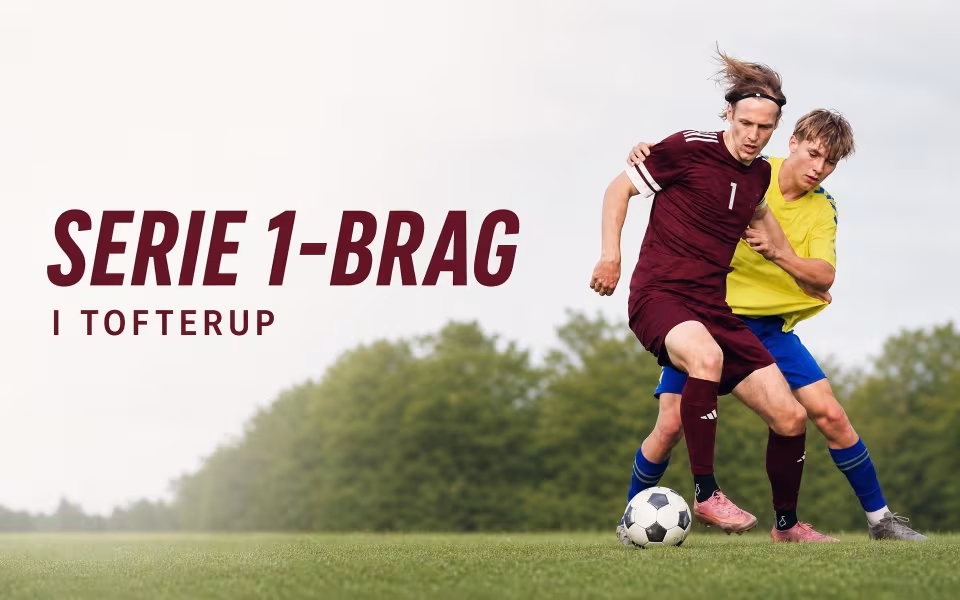 Serie 1-brag i Tofterup
