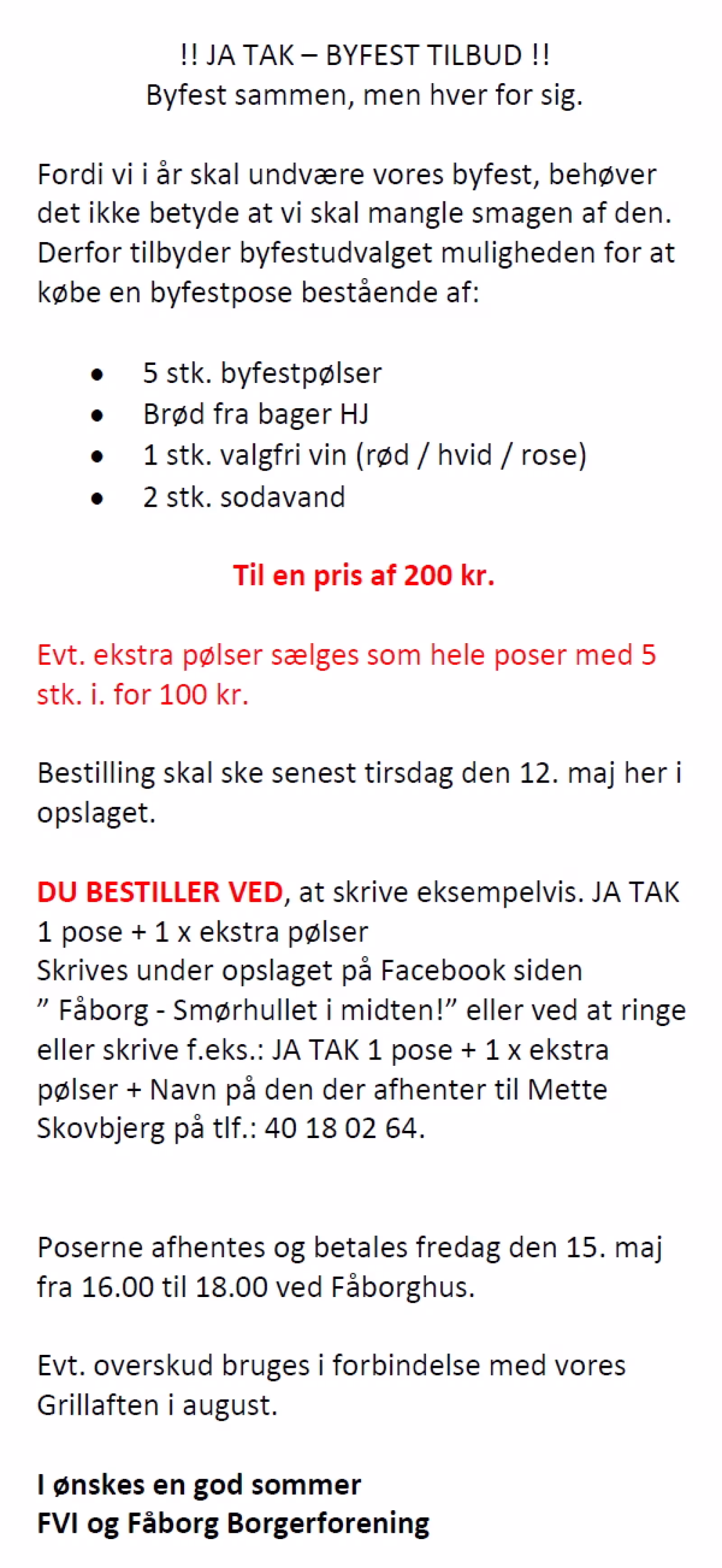 !! JA TAK – BYFEST TILBUD !!