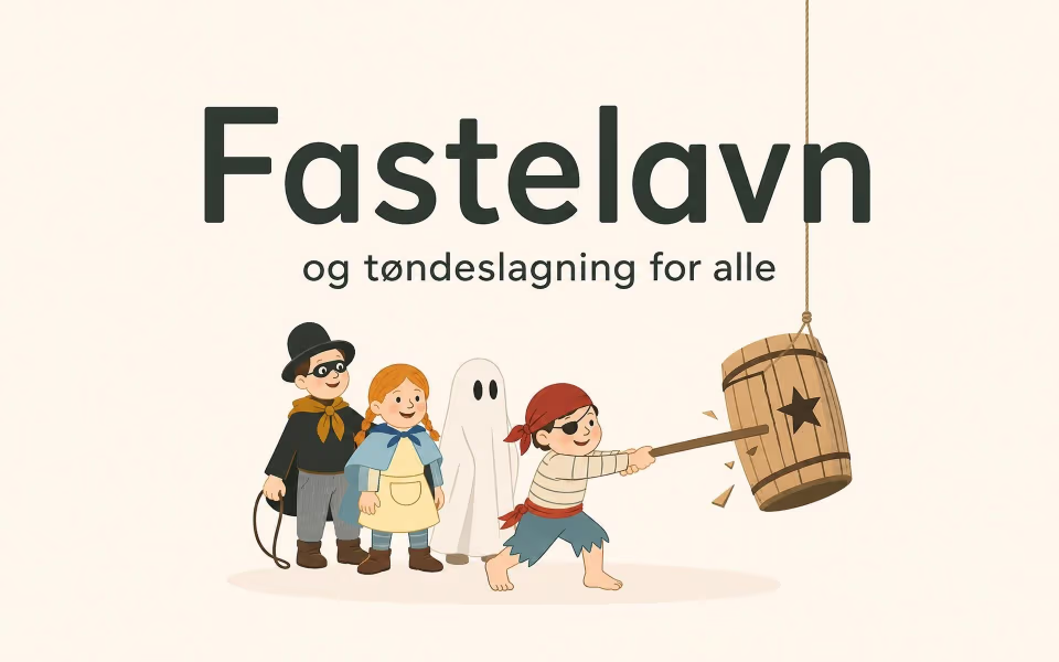 Fastelavn og tøndeslagning for alle