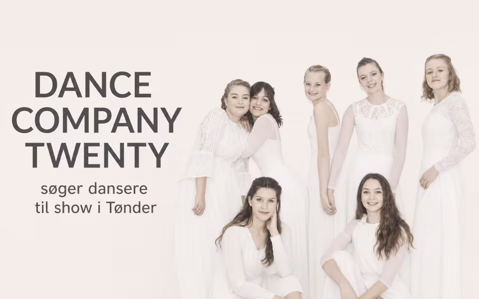 Dance Company Twenty søger dansere til show i Tønder