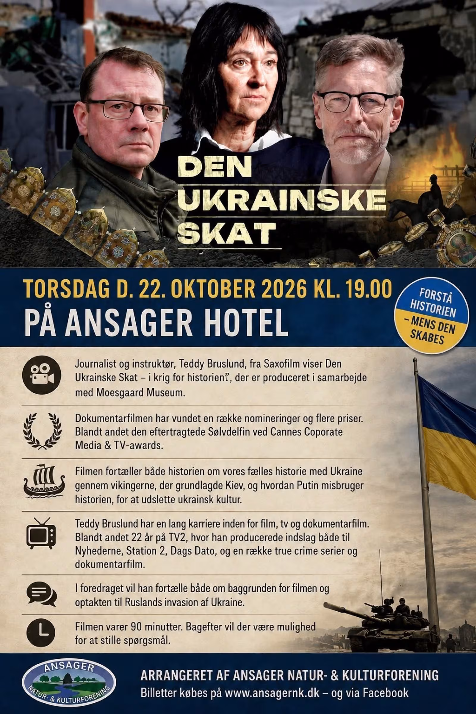 Teddy Bruslund viser den prisvindende dokumentar Den Ukrainske Skat på Ansager Hotel 22. oktober 2026 – med foredrag og spørgsmål bagefter.