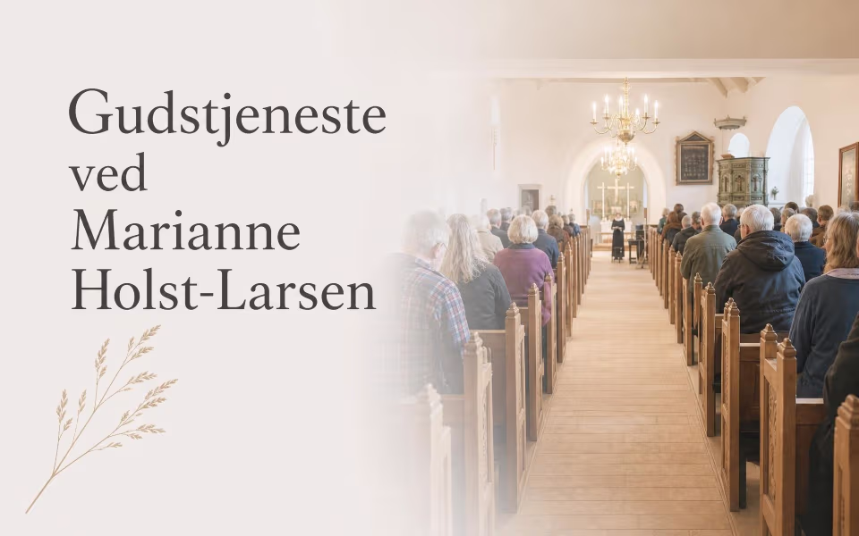 Gudstjeneste ved Marianne Holst-Larsen
