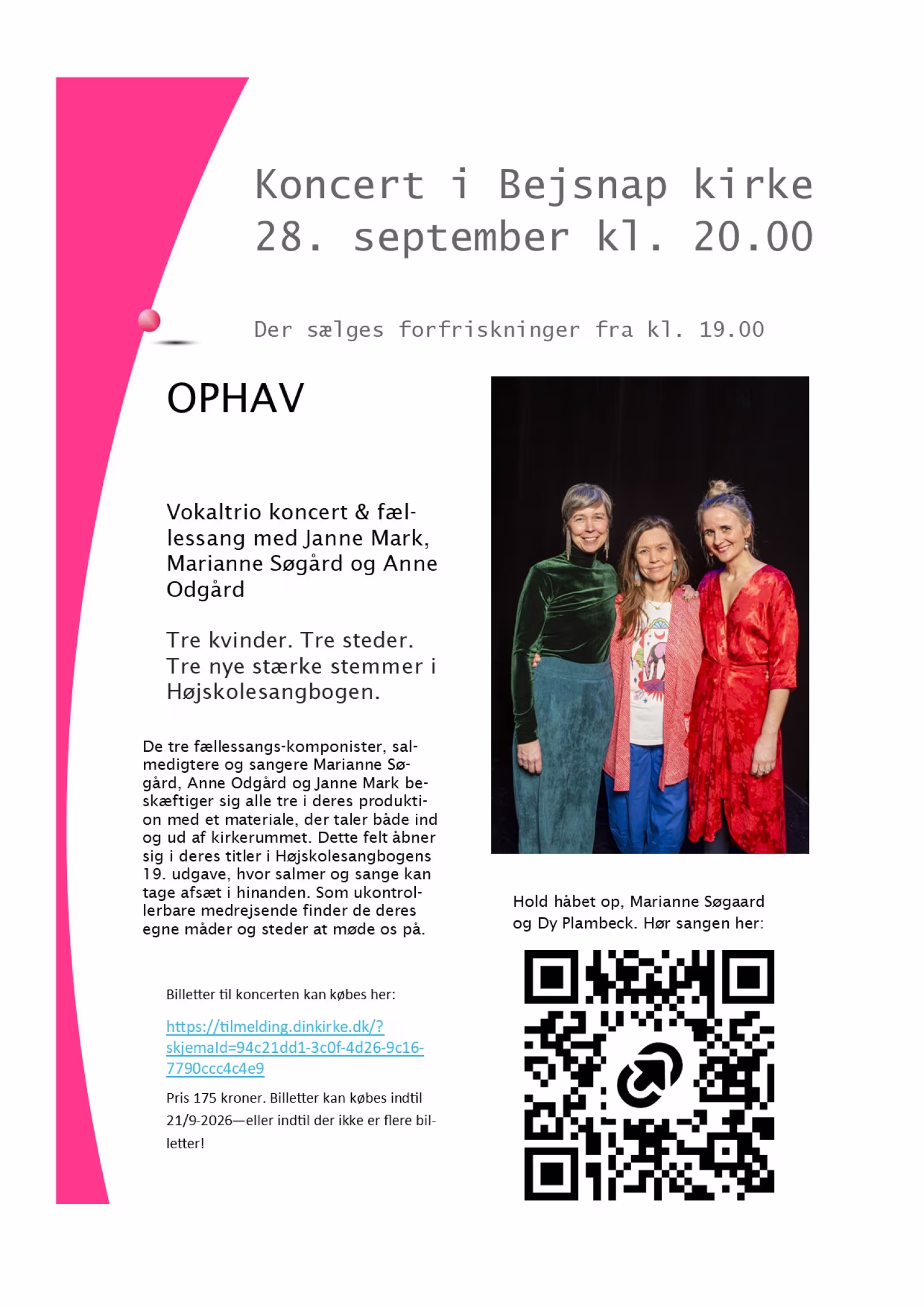 Koncert i Bejsnap kirke - Vokaltrio koncert & fællessang med Janne Mark, Marianne Søgård og Anne Odgård.