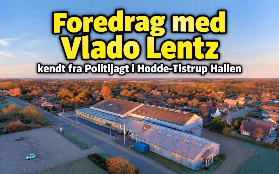 Foredrag med Vlado Lentz kendt fra Politijagt i Hodde-Tistrup Hallen