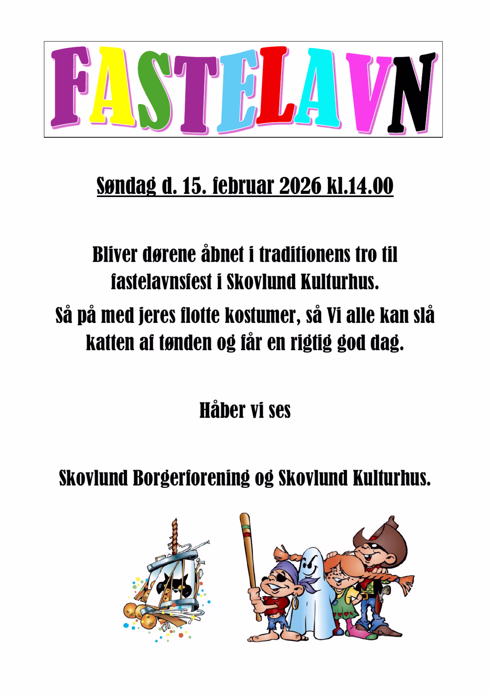 Fastelavnsfest - Skovlund Kulturhus