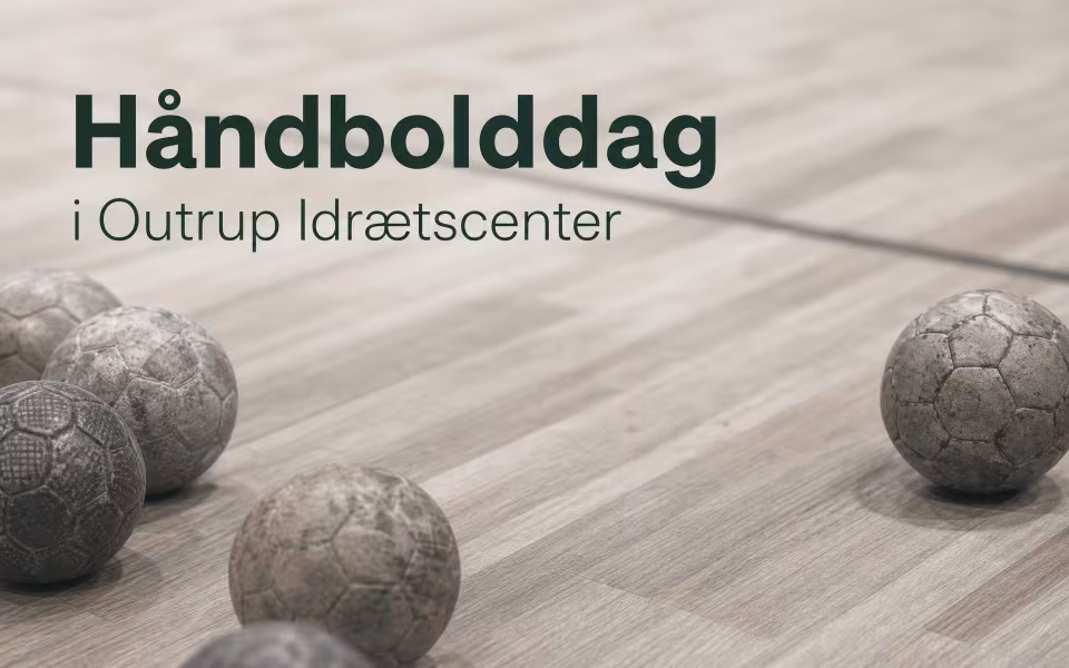 Håndbolddag i Outrup Idrætscenter