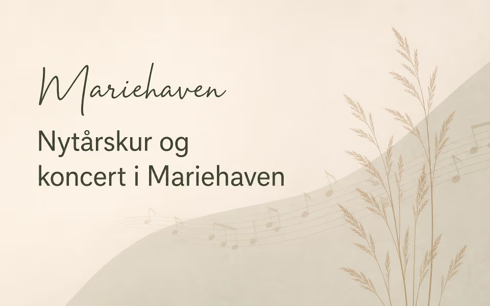 Nytårskur og koncert i Mariehaven