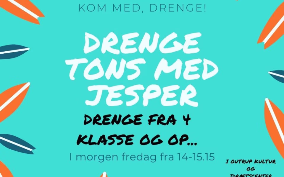 Drengetons i Outrup fredag