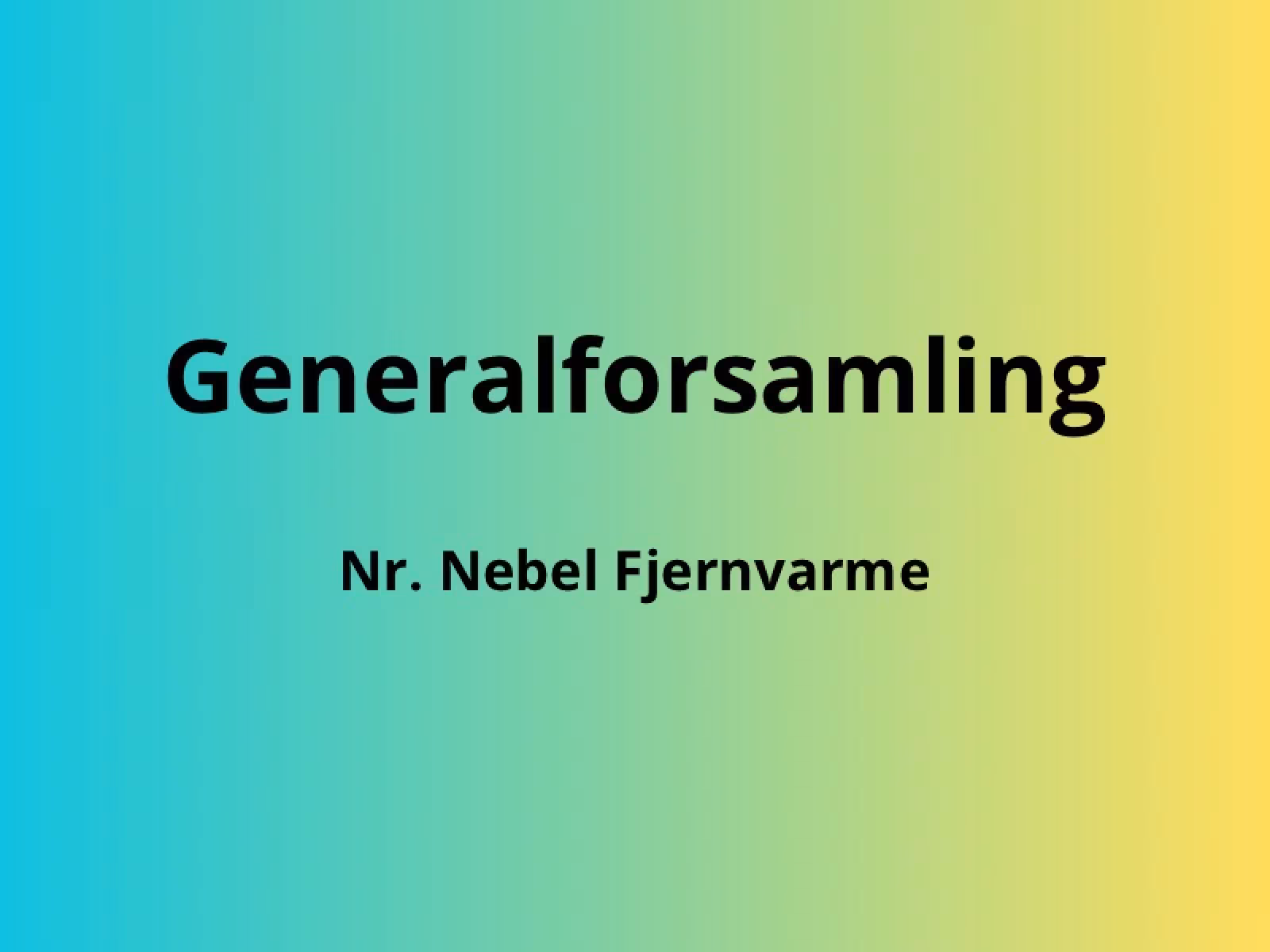 Generalforsamling i Nørre Nebel Fjernvarme