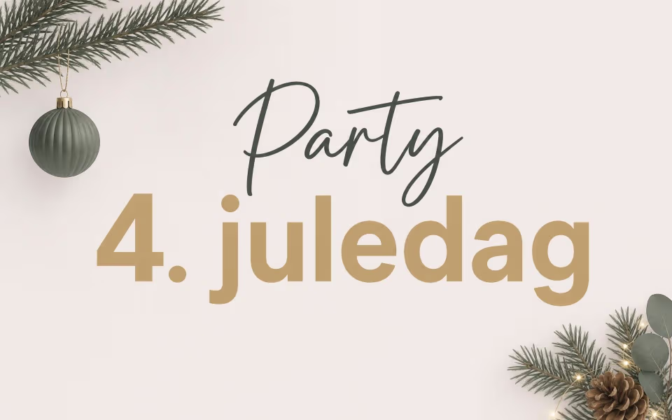 Party 4. juledag