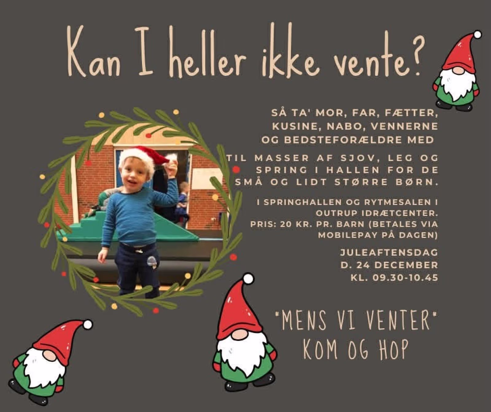 Kom og hop mens vi venter