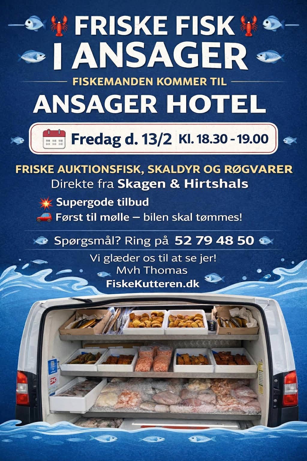 Friske fisk ruller ind i Ansager