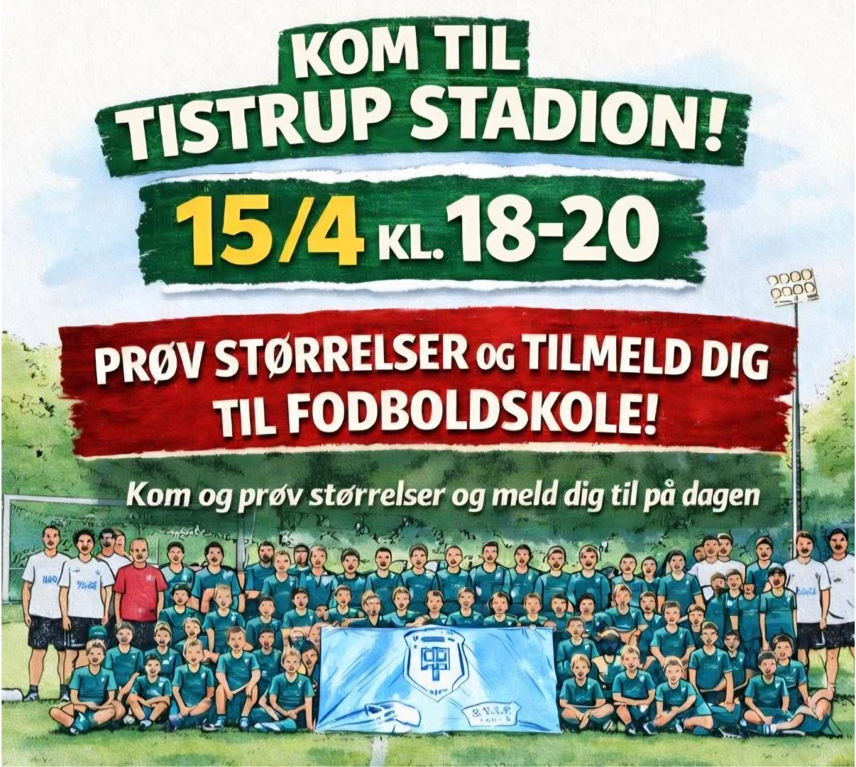 KOM TIL TISTRUP STADION! - 15/4 KL. 18-20 - PRØV STØRRELSER OG TILMELD DIG TIL FODBOLDSKOLE!