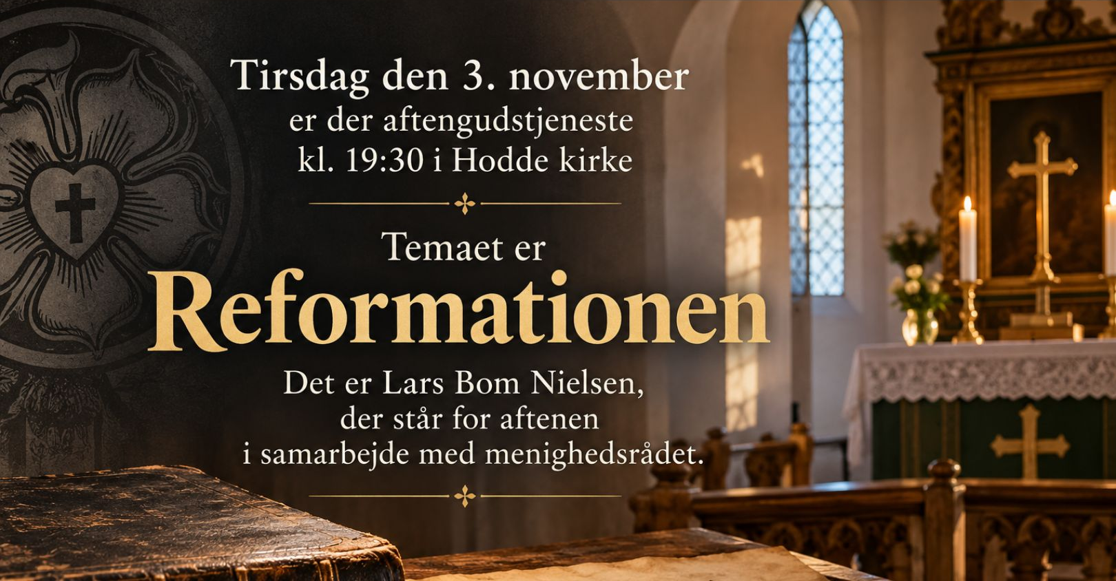 Aftengudstjeneste i Hodde kirke med temaet Reformationen.