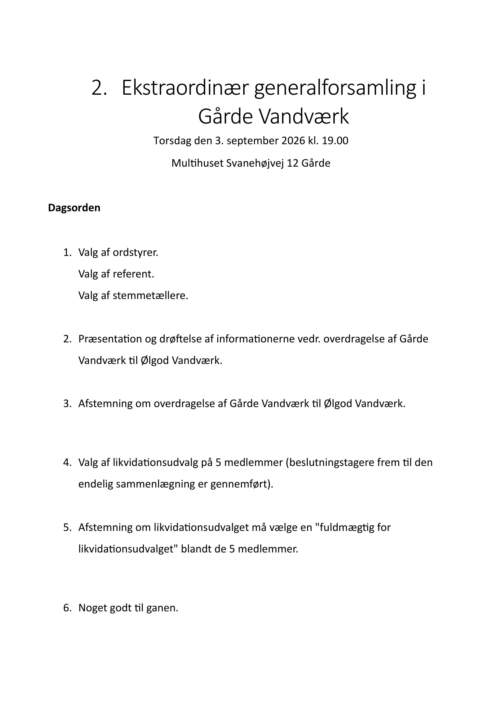 Gårde Vandværk indkalder til den anden ekstraordinære generalforsamling