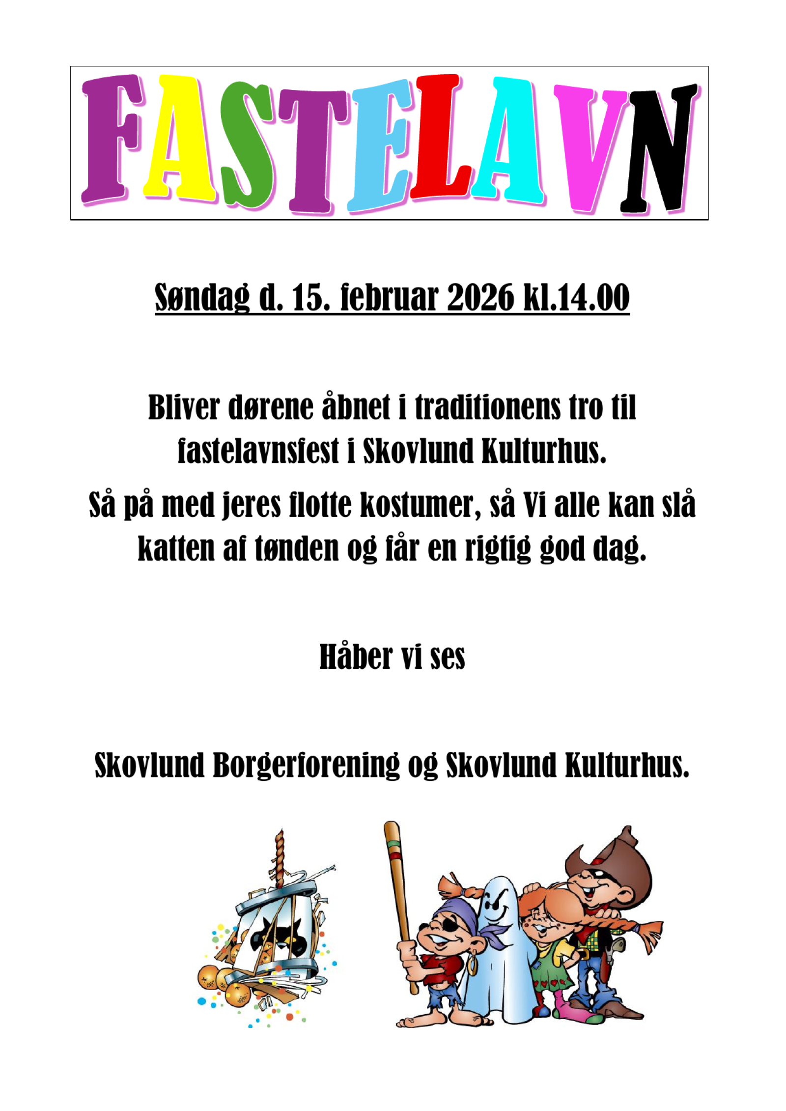 Fastelavnsfest - Skovlund Kulturhus