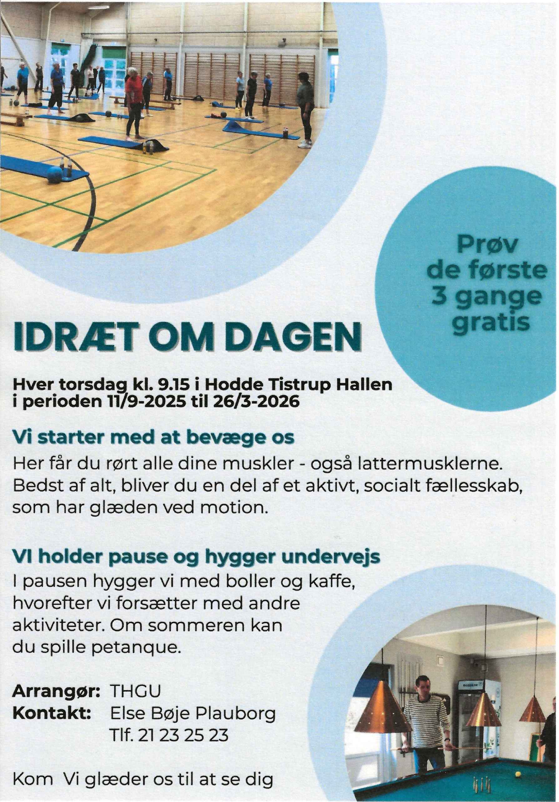 Idræt om dagen hver torsdag i Hodde Tistrup Hallen