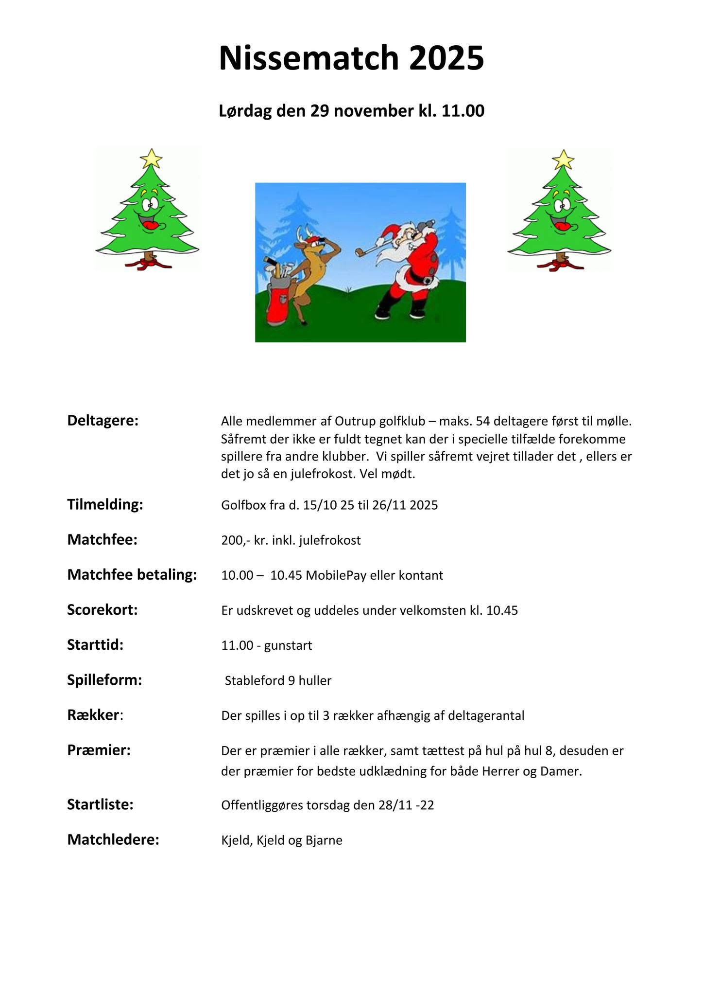 Outrup Golfklub inviterer til Nissematch