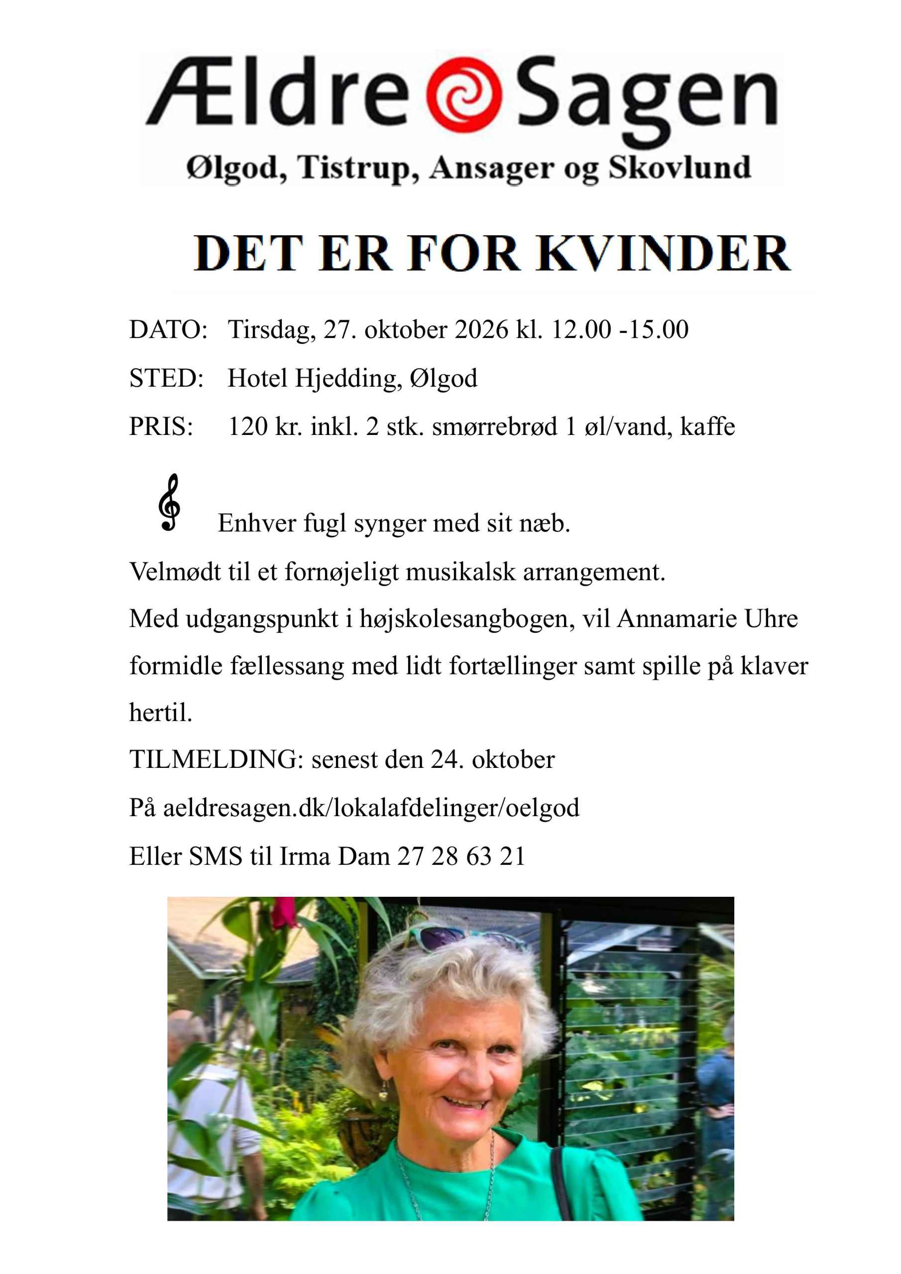 Det er for kvinder - enhver fugl synger med sit næb.