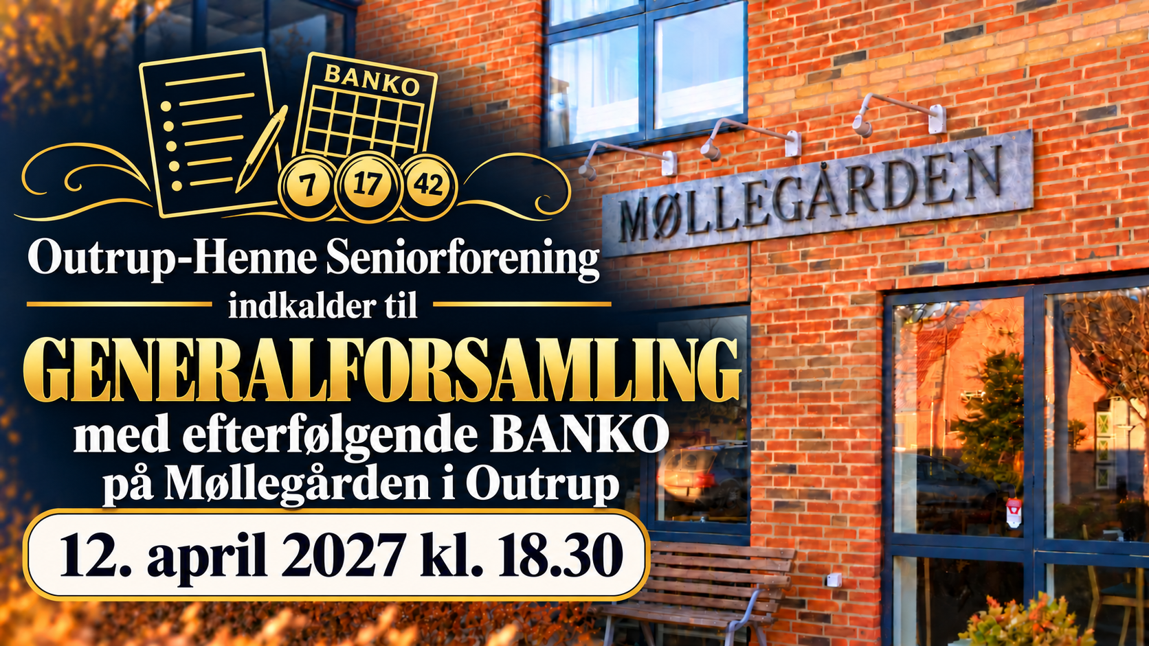 Generalforsamling og banko på Møllegården