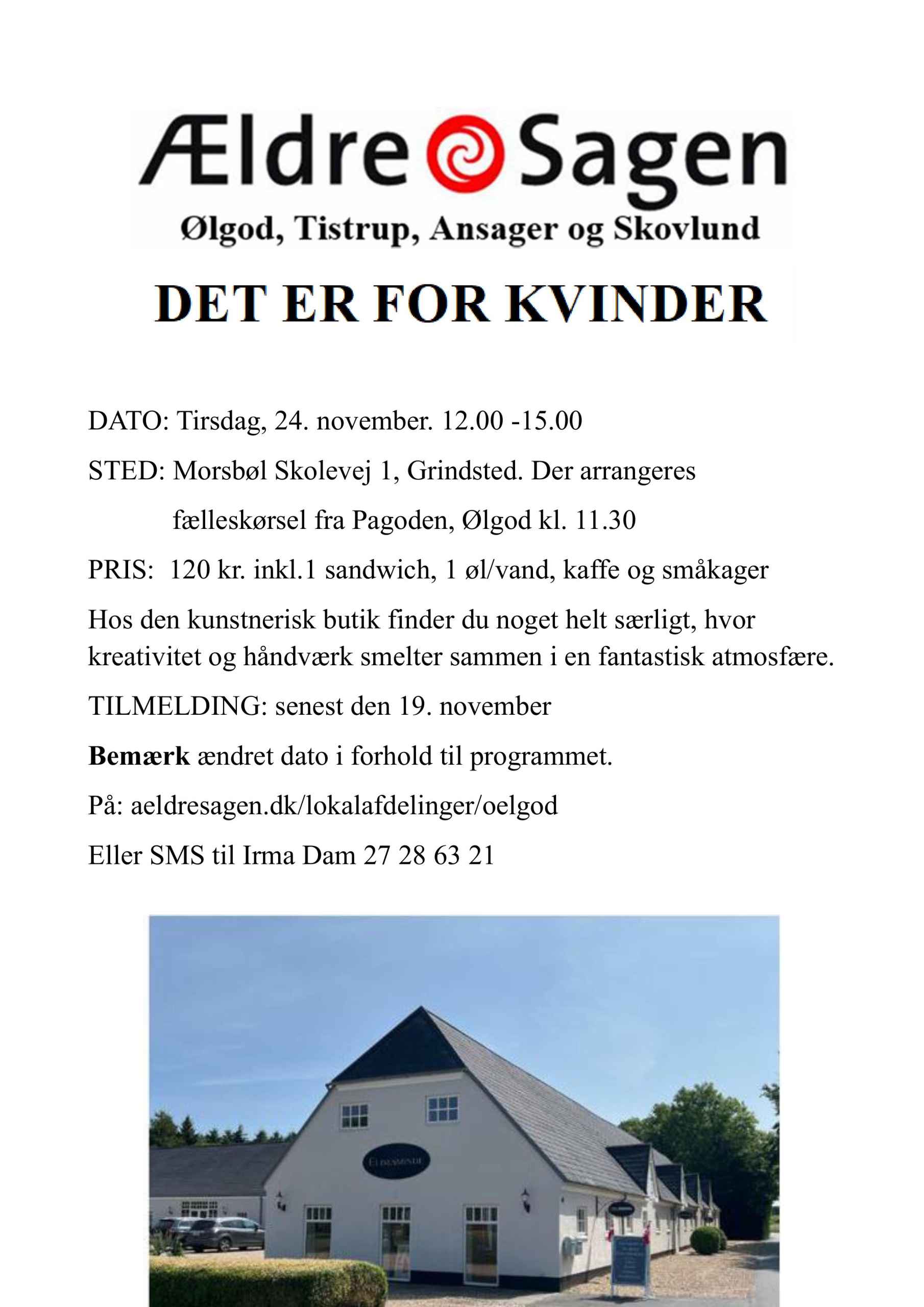 Det er for kvinder - hos den kunstnerisk butik i Grindsted