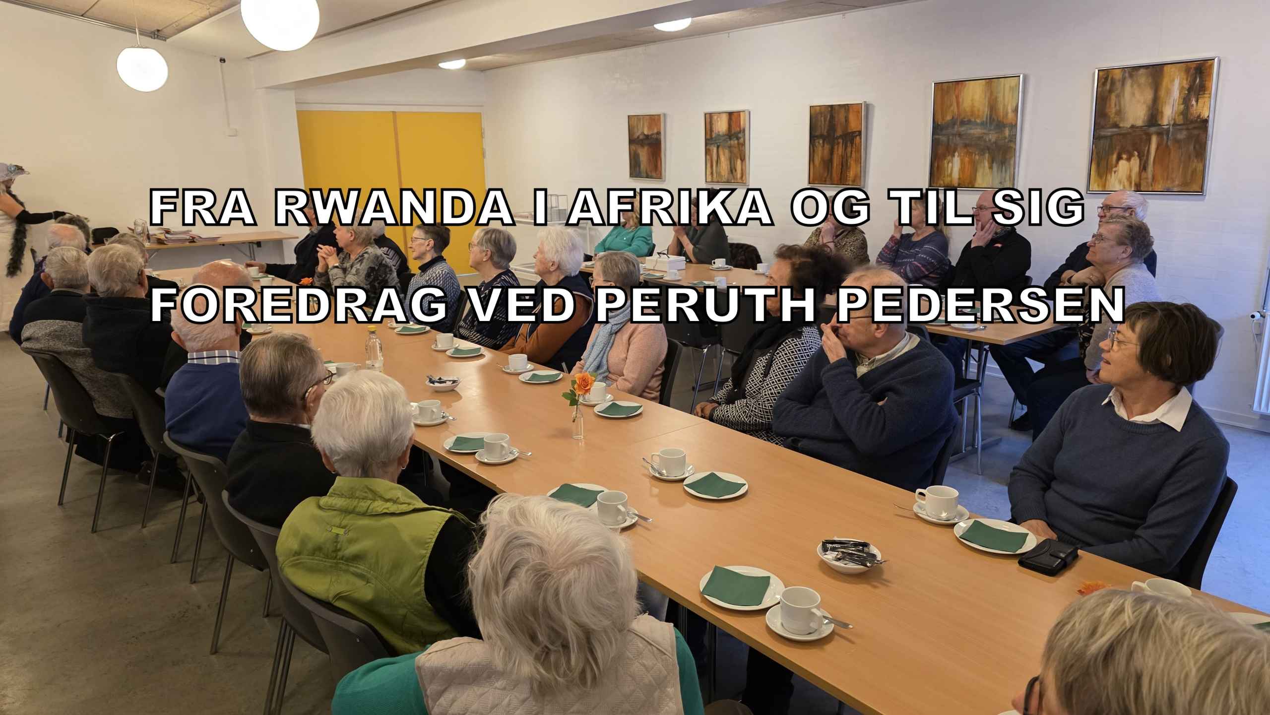 FOREDRAG - FRA RWANDA I AFRIKA OG TIL SIG