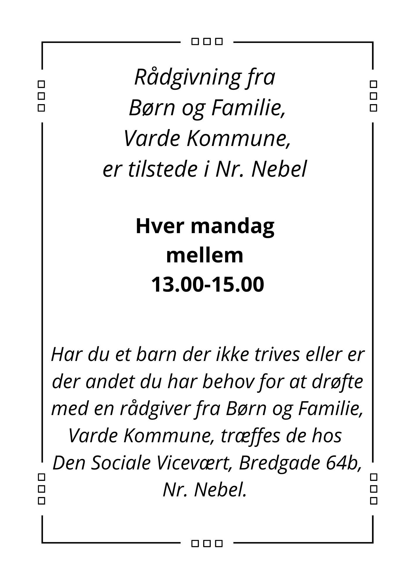 Rådgivning til forældre i Nr. Nebel