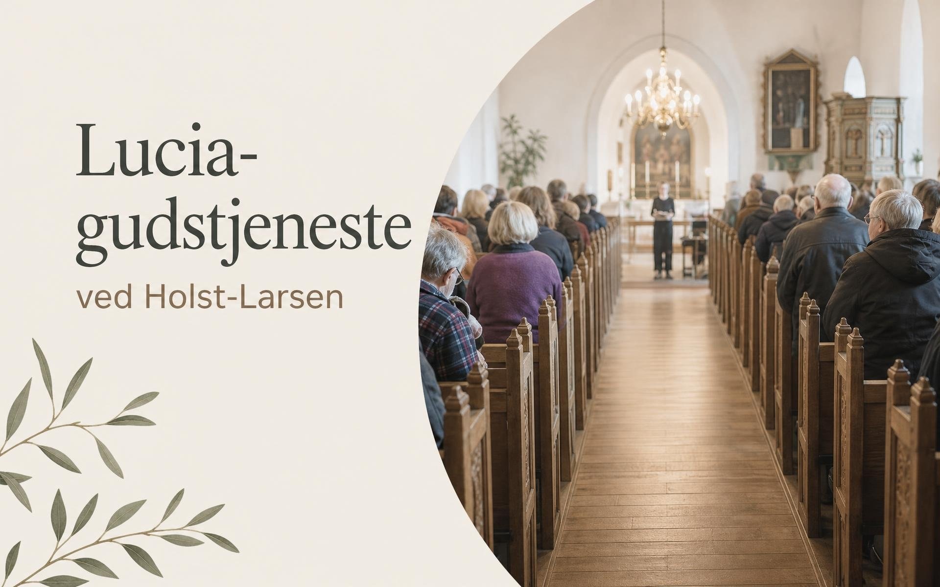 Lucia-gudstjeneste ved Holst-Larsen