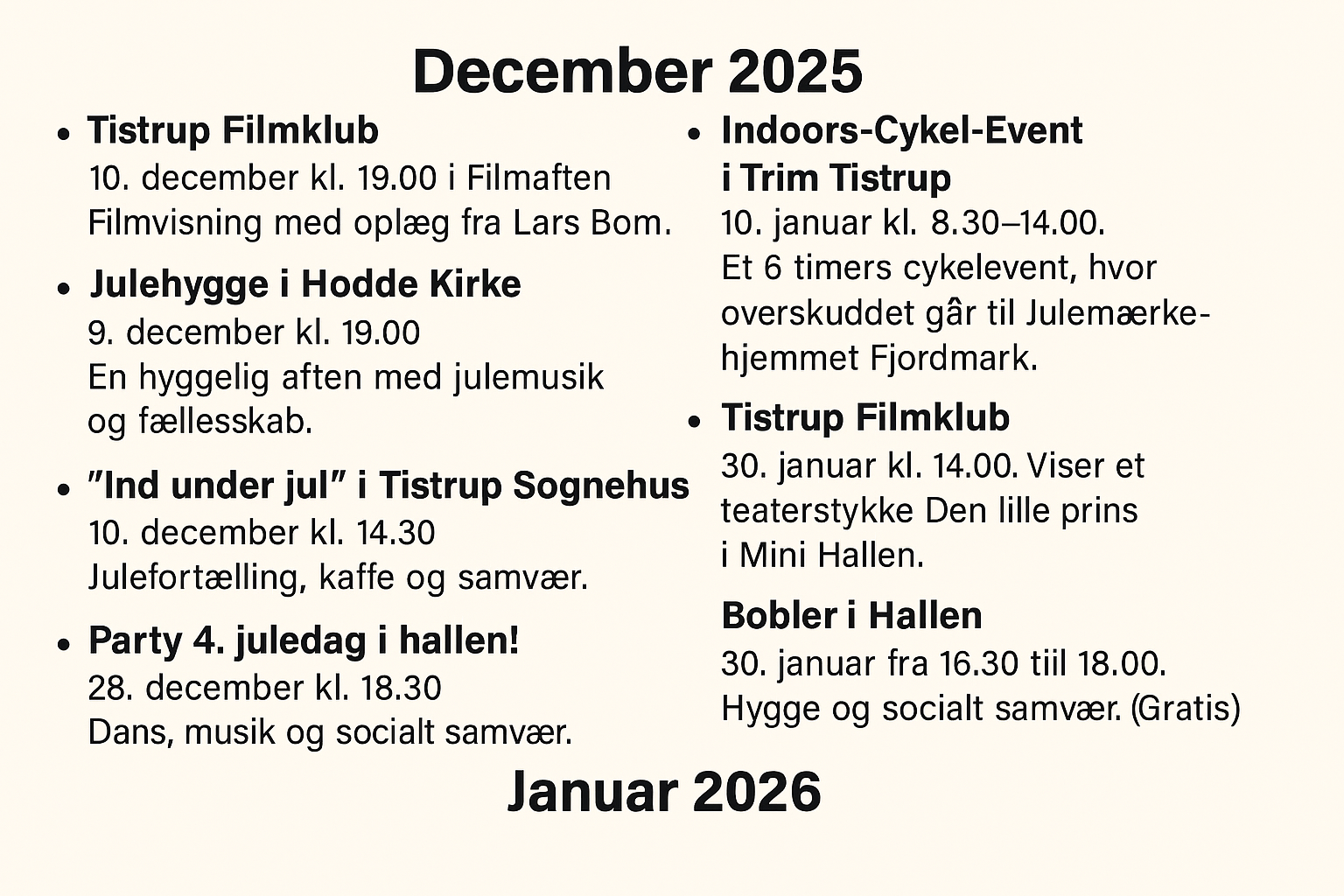 Aktiviteter i Hodde og Tistrup i december og januar.